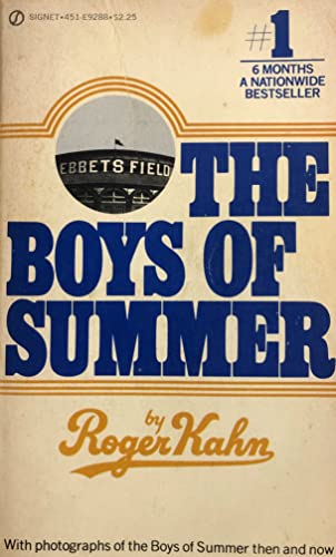 Stock image for The Boys of Summer : The Classic Narrative of Growing up Within Shouting Distance of Ebbets Field, Covering the Jackie Robinson Dodgers, and What's Happened to Everybody Since for sale by Better World Books