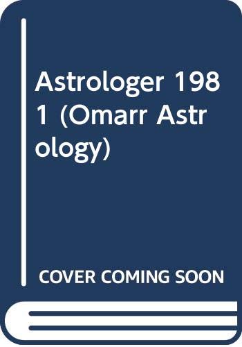 Astrologer 1981 (Omarr Astrology) (9780451093615) by Omarr, Sydney
