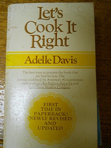 9780451094278: Let's Cook It Right