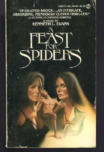 Beispielbild fr A Feast for Spiders zum Verkauf von Montclair Book Center