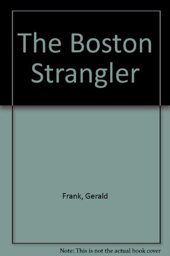 Stock image for The Boston Strangler for sale by Nealsbooks