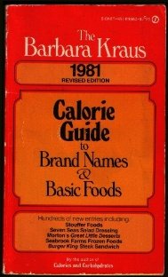 Beispielbild fr Barbara Kraus' Calorie Guide To Brand Names and Basic Foods1981 zum Verkauf von Modetz Errands-n-More, L.L.C.