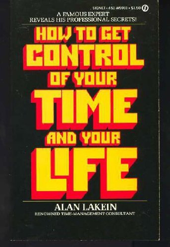 Stock image for How to Get Control of Your Time and Your Life for sale by Jenson Books Inc