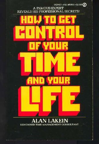 9780451095879: How to Get Control of Your Time and Your Life