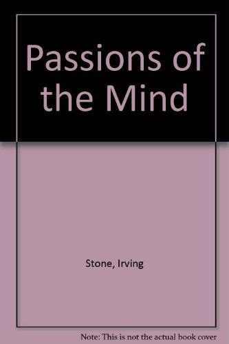 9780451095978: Passions of the Mind [Mass Market Paperback] by Stone, Irving