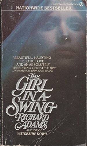 9780451096623: Adams Richard : Girl in A Swing (Signet)