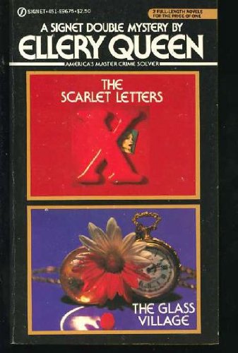 Imagen de archivo de THE SCARLET LETTERS & THE GLASS VILLAGE: A Signet Double Mystery a la venta por H. W. Gumaer, Bookseller