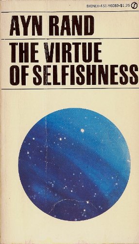 The Virtue of Selfishness - Rand, Ayn