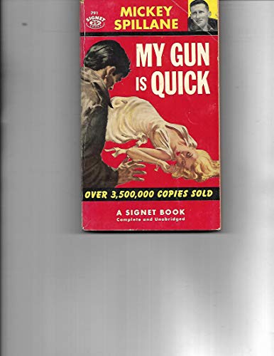 9780451097910: My Gun Is Quick