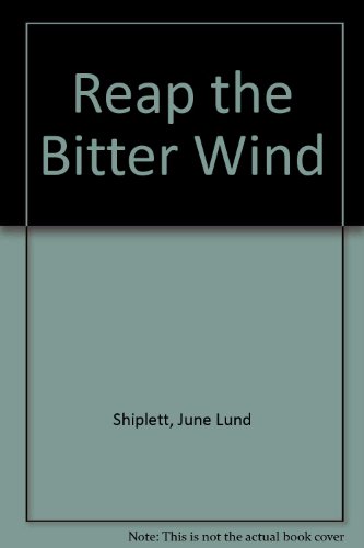Imagen de archivo de Reap the Bitter Wind a la venta por ThriftBooks-Dallas