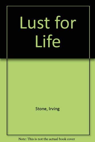 Lust for Life (9780451098986) by Stone, Irving