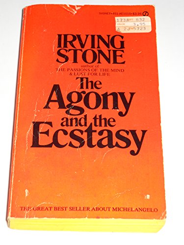 Stock image for The Agony and the Ecstasy: A Biographical Novel of Michelangelo for sale by Discover Books