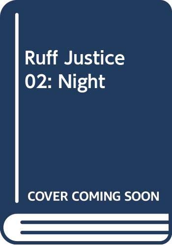 Beispielbild fr Ruff Justice 02: Night zum Verkauf von HPB-Diamond