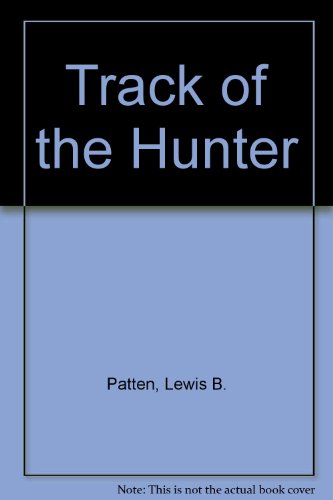Stock image for Track of the Hunter for sale by Half Price Books Inc.