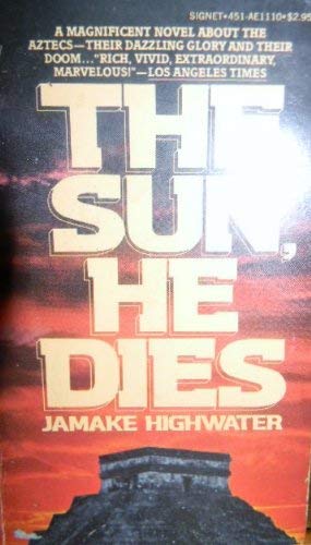 Stock image for THE SUN HE DIES for sale by Angus Books