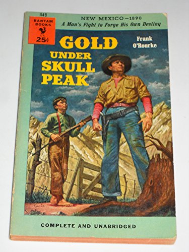 9780451111425: Gold under Skull Peak