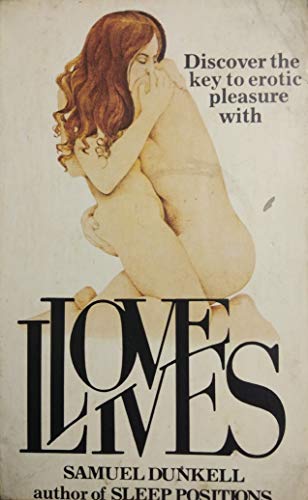 9780451111692: Lovelives: How We Make Love