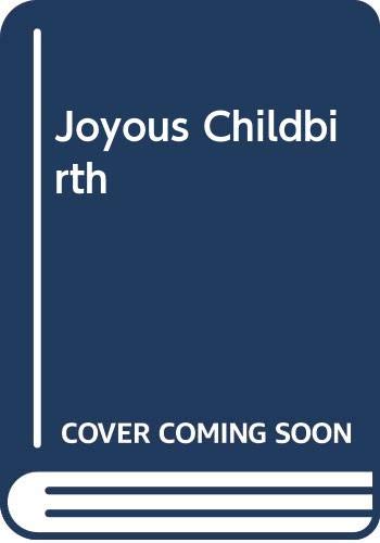 9780451111852: Joyous Childbirth
