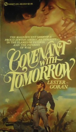 Covenant with Tomorrow (9780451112026) by Goran, Lester