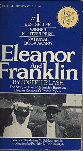 Beispielbild fr Eleanor and Franklin: The Story of their relationship based on Eleanor Roosevelt's Private Papers zum Verkauf von Wonder Book