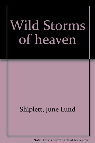 Imagen de archivo de Wild Storms of Heaven a la venta por ThriftBooks-Dallas
