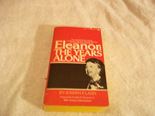 Beispielbild fr Eleanor : The Years Alone zum Verkauf von Better World Books