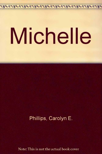 Imagen de archivo de Michelle a la venta por ThriftBooks-Atlanta