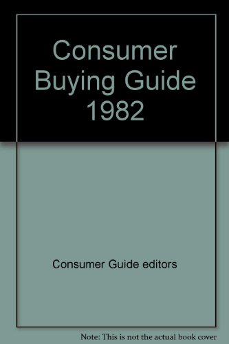 Consumer Buying Guide 1982 (9780451113634) by Consumer Guide Editors