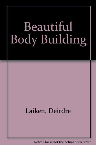 9780451113689: Beautiful Body Building