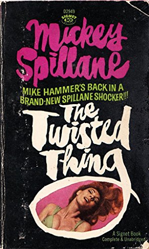 The Twisted Thing (9780451114006) by Spillane, Mickey