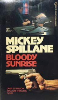 Bloody Sunrise (9780451114037) by Spillane, Mickey