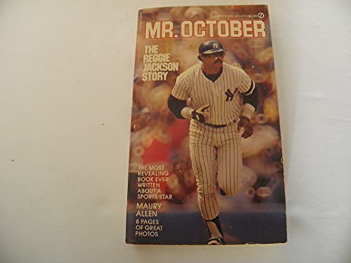 Beispielbild fr Mr. October : The Reggie Jackson Story zum Verkauf von Better World Books