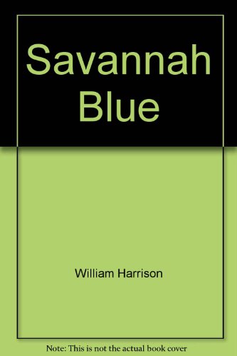 Stock image for Savannah Blue for sale by Montclair Book Center