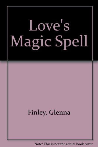 Imagen de archivo de Love's Magic Spell a la venta por The Book Garden