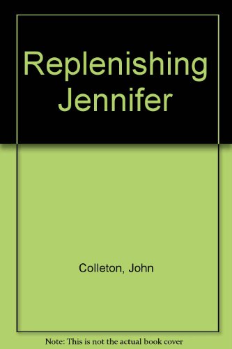 Stock image for Replenishing Jennifer for sale by HPB-Ruby