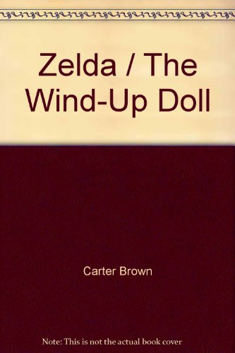 Zelda wind-up doll (9780451116291) by Brown, Carter