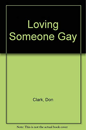 9780451116772: Loving Someone Gay