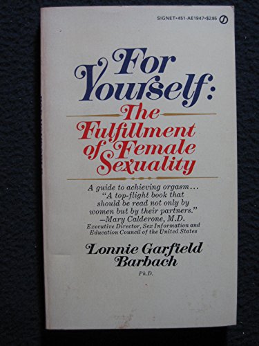 Beispielbild fr For Yourself: The Fulfillment of Female Sexuality zum Verkauf von Persephone's Books