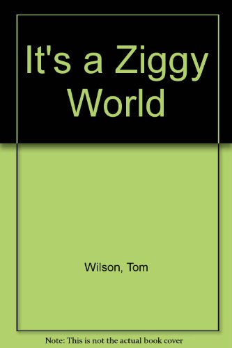 It's a Ziggy World (9780451119681) by Wilson, Tom