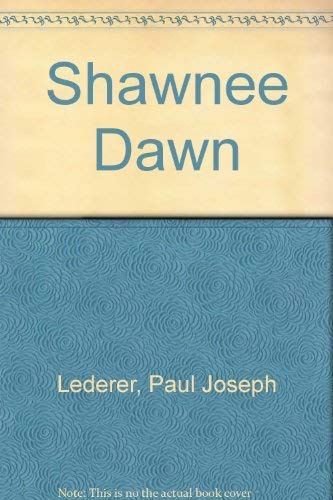 Beispielbild fr Shawnee Dawn (Indian Heritage, Book 2) zum Verkauf von Celt Books