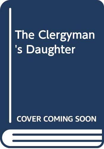 Stock image for The Clergyman's Daughter for sale by Better World Books