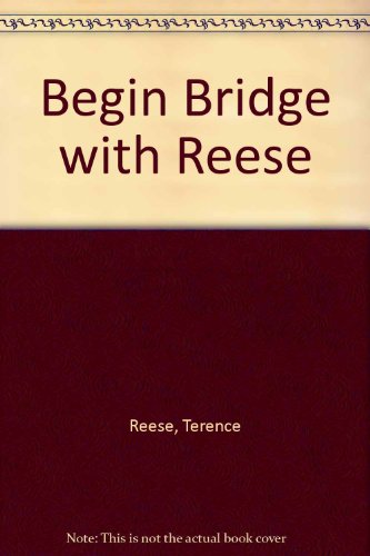 Imagen de archivo de Begin Bridge with Reese a la venta por HPB Inc.