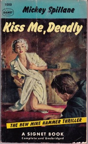 9780451121349: Kiss Me Deadly