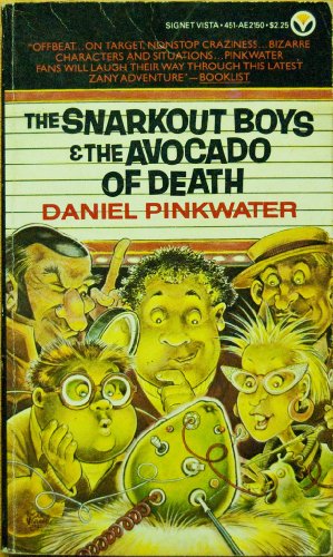 9780451121509: Pinkwater Daniel : Snarkout Boys&the Avocado of Death (Signet)
