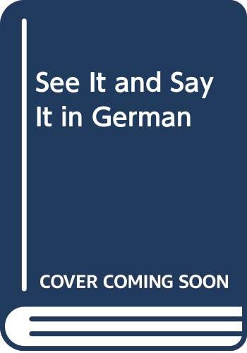 Stock image for See It & Say It in German (a Signet Language Book) for sale by Ed Buryn Books