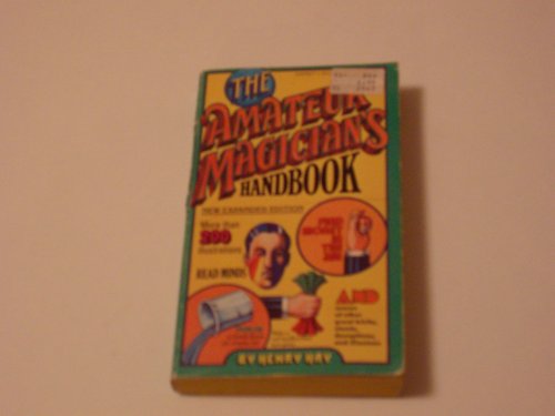 Beispielbild fr The Amateur Magician's Handbook zum Verkauf von ThriftBooks-Dallas