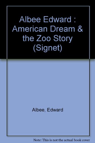 9780451122933: Albee Edward : American Dream & the Zoo Story (Signet)