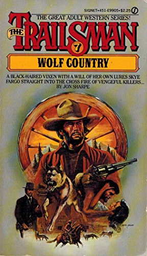 Wolf Country: The Trailsman #07 (9780451123695) by Sharpe, Jon