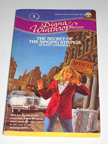 The Secret of the Singing Strings (Diana Winthrop Mystery #1)