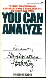 Beispielbild fr You Can Analyze Handwriting: A Practical Tool for Self-Knowledge and Personal Power zum Verkauf von JR Books